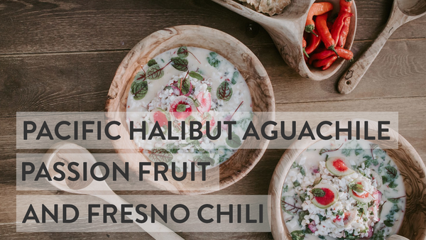Halibut Aguachile - Ceviche Recipe